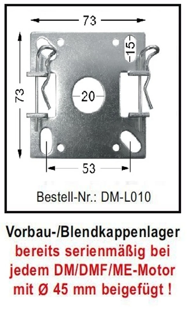 WTS - Vorbau- Blendkappenlager DM-L010 für Rohrmotoren  Ø 45 mm Serie DM - DMF - ME