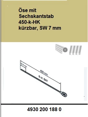 Öse mit Sechskantstab 450-k-HK kürzbar, SW 7 mm  für Rohrantriebe mit Handkurbelanschluss