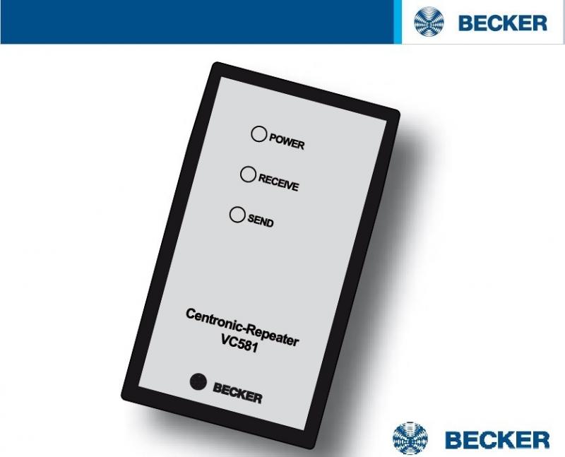 BECKER Centronic Variocontrol vc581 funkrepeater pour Centronic Funk moteurs 